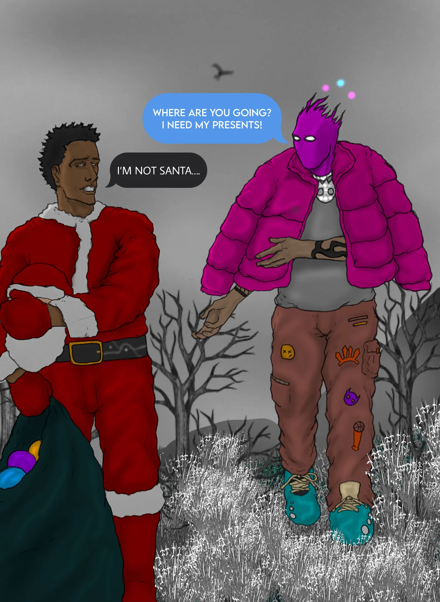YOU ARE NOT SANTA