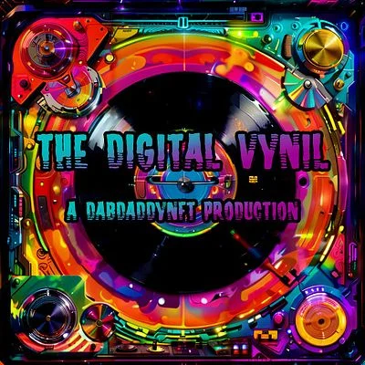 The Digital Vinyl | A DabDaddyNFT Production