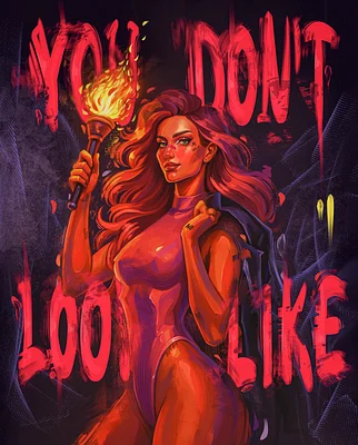 You don’t look like